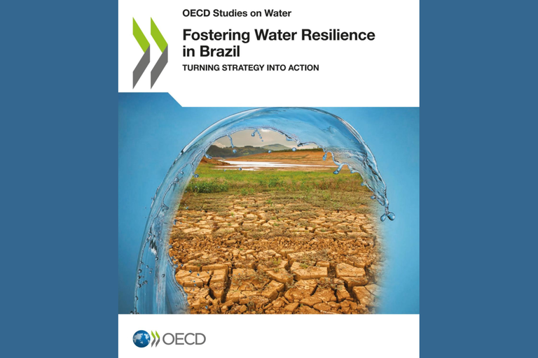 ANA e OCDE lançam relatório de segurança hídrica