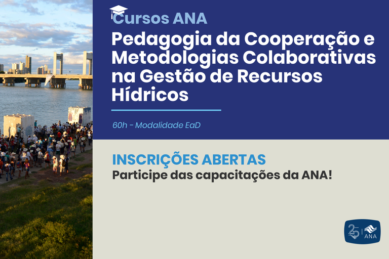 Inscri&ccedil;&otilde;es abertas para capacita&ccedil;&atilde;o em Pedagogia da Coopera&ccedil;&atilde;o aplicada &agrave; gest&atilde;o de recursos h&iacute;dricos